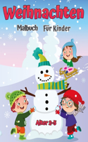 Weihnachtsfarbbuch fur Kinder Alters 2-5