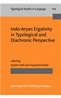 Indo-Aryan Ergativity in Typological and Diachronic Perspective