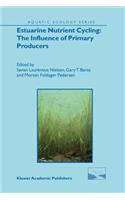 Estuarine Nutrient Cycling: The Influence of Primary Producers