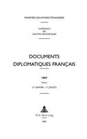 Documents Diplomatiques Français: 1967 - Tome I (1er Janvier - 1er Juillet)