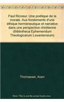 Paul Ricoeur. Une poétique de la morale