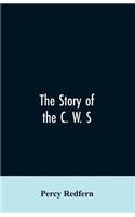 story of the C. W. S. The jubilee history of the cooperative wholesale society, limited. 1863-1913