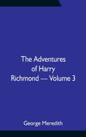 Adventures of Harry Richmond - Volume 3
