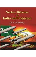 Nuclear Dilemma of India and Pakistan