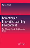 Becoming an Innovative Learning Environment