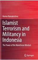 Islamist Terrorism and Militancy in Indonesia