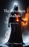 Revenant Shadow: Book One