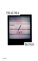 Trauma / Bond