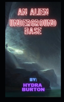 Alien Underground Base