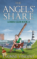 Angels' Share: A Losers Club Murder Mystery (Book 3)