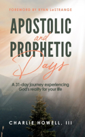 Apostolic and Prophetic Days