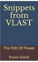 Snippets from VLAST