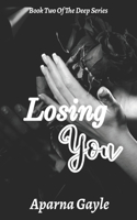 Losing You