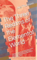 The Three Realms of the Elemental World