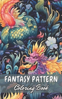 Fantasy Pattern Coloring Book for Adult