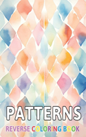 Patterns Reverse Coloring Book