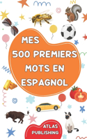 Mes 500 premiers mots en Espagnol