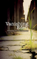 Vanishing Eden