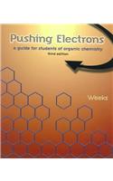 Pushing Electrons: A Guide for Students of Organic Chemistry, 3rd