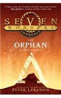 Seven Wonders Journals: The Orphan: (2 Seven Wonders Journals)