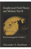 Geophysical Field Theory and Method