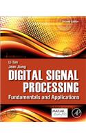 Digital Signal Processing: Fundamentals and Applications