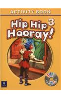 Hip Hip Hooray Student Book (with Practice Pages), Level 3 Activity Book (with Audio CD)