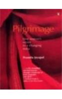 Pilgrimage: One Woman's Return To A Changing India