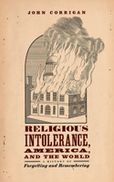 Religious Intolerance, America, and the World