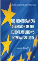 The Mediterranean Dimension of the European Union's Internal Security