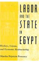 Labor and the State in Egypt