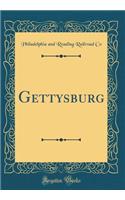 Gettysburg (Classic Reprint)