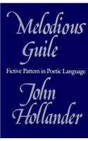 Melodious Guile: Fictive Pattern in Poetic Language