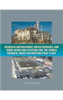 Review of Biotreatment, Water Recovery, and Brine Reduction Systems for the Pueblo Chemical Agent Destruction Pilot Plant