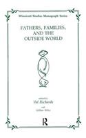 Fathers, Families and the Outside World