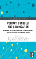 Contact, Conquest and Colonization