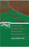 Simulation Modeling for Watershed Management