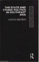 The State and Ethnic Politics in SouthEast Asia