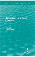 Socialism in a Cold Climate
