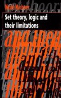 Set Theory, Logic and their Limitations