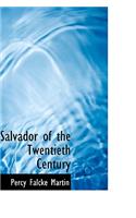 Salvador of the Twentieth Century