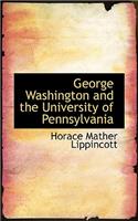 George Washington and the University of Pennsylvania