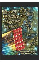 Heaven's Premier Horse Race