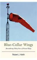 Blue-Collar Wings