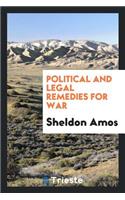 Political and Legal Remedies for War