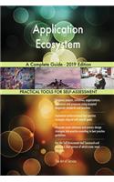 Application Ecosystem A Complete Guide - 2019 Edition