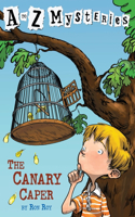 A to Z Mysteries: The Canary Caper: (3 A to Z Mysteries)