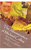 The Assassination of Michael Collins: What Happened at Beal Na Mblath?