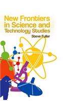New Frontiers in Science and Technology Studies