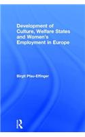Development of Culture, Welfare States and Women's Employment in Europe